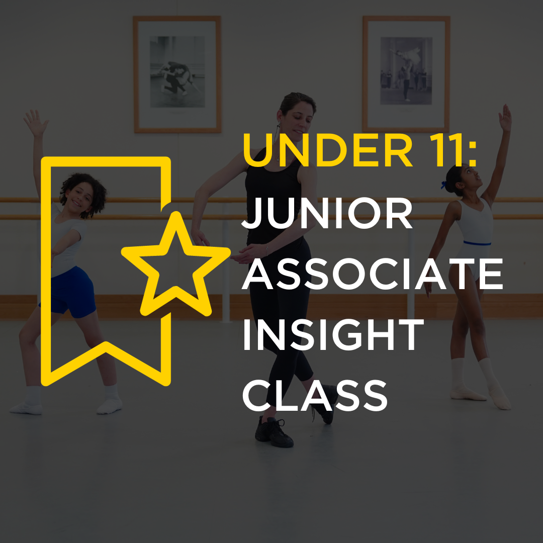 Image of students in a ballet class. Text reads: under 11: junior associate insight class.